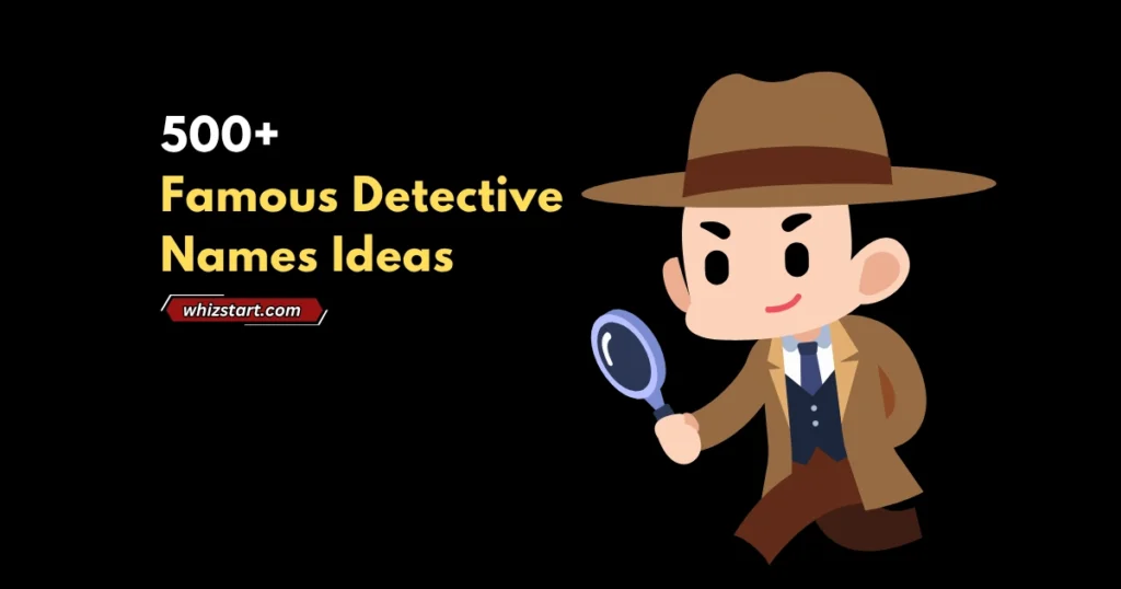 Famous Detective Names Ideas
