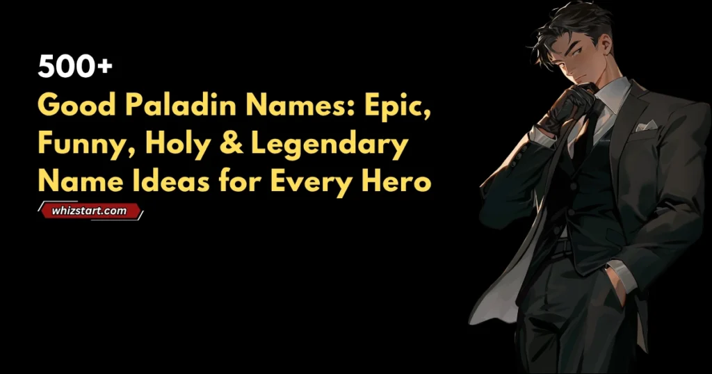 Good Paladin Name Ideas
