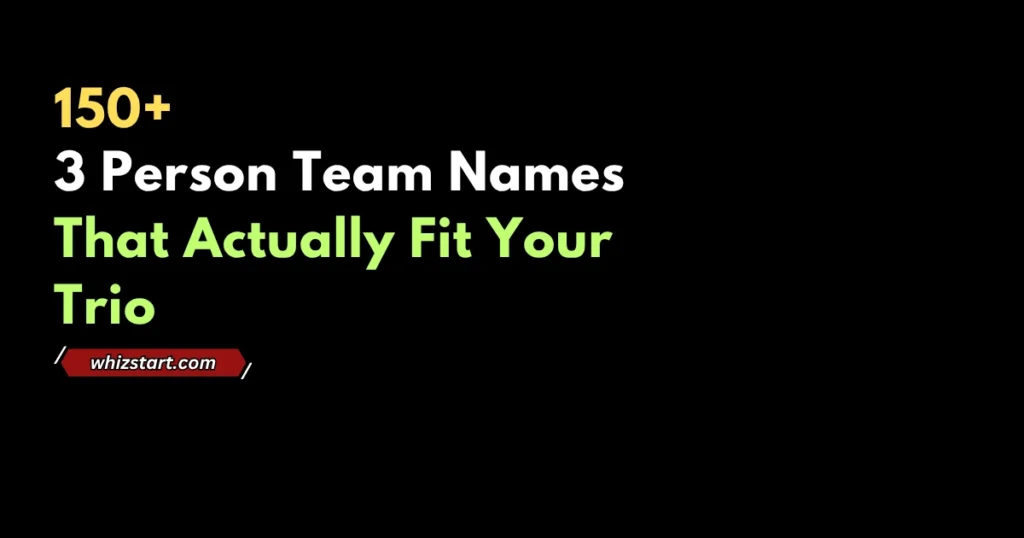 3 person team names
