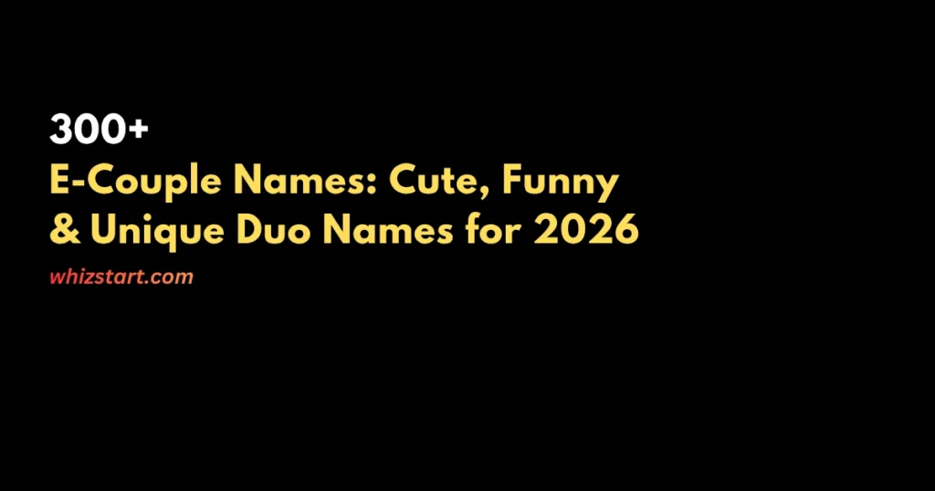 Cute Matching Names for Couples