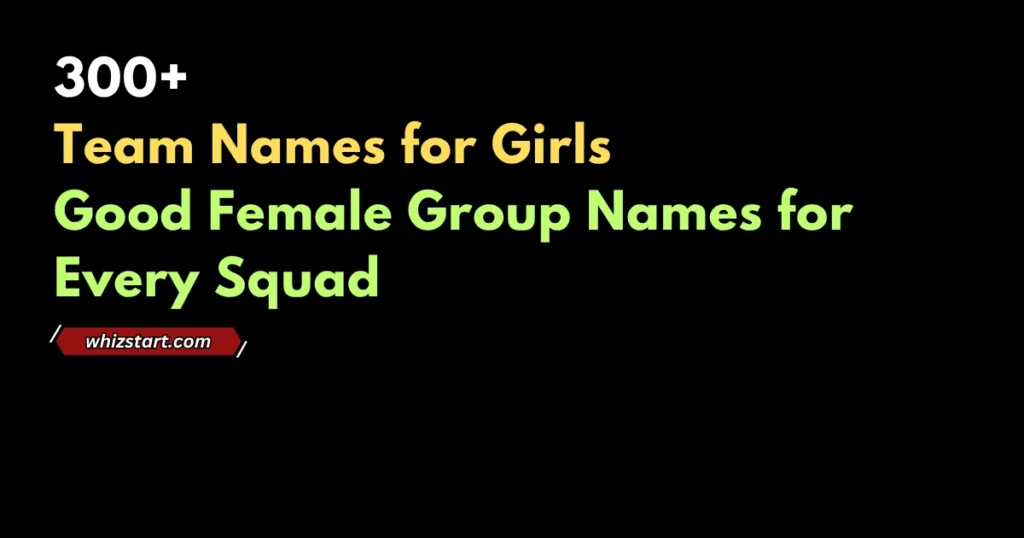 Team Names for Girls