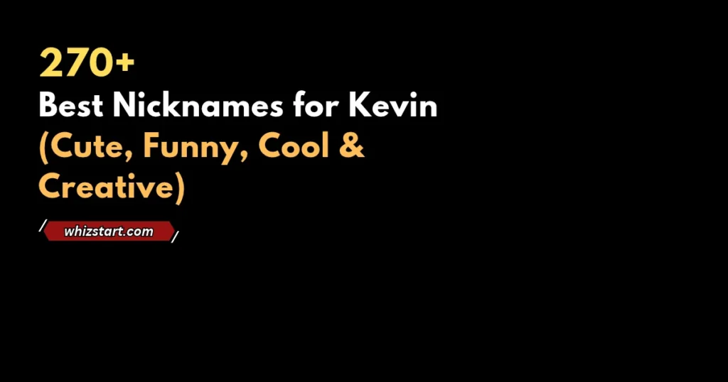 Cute Nicknames for Kevin