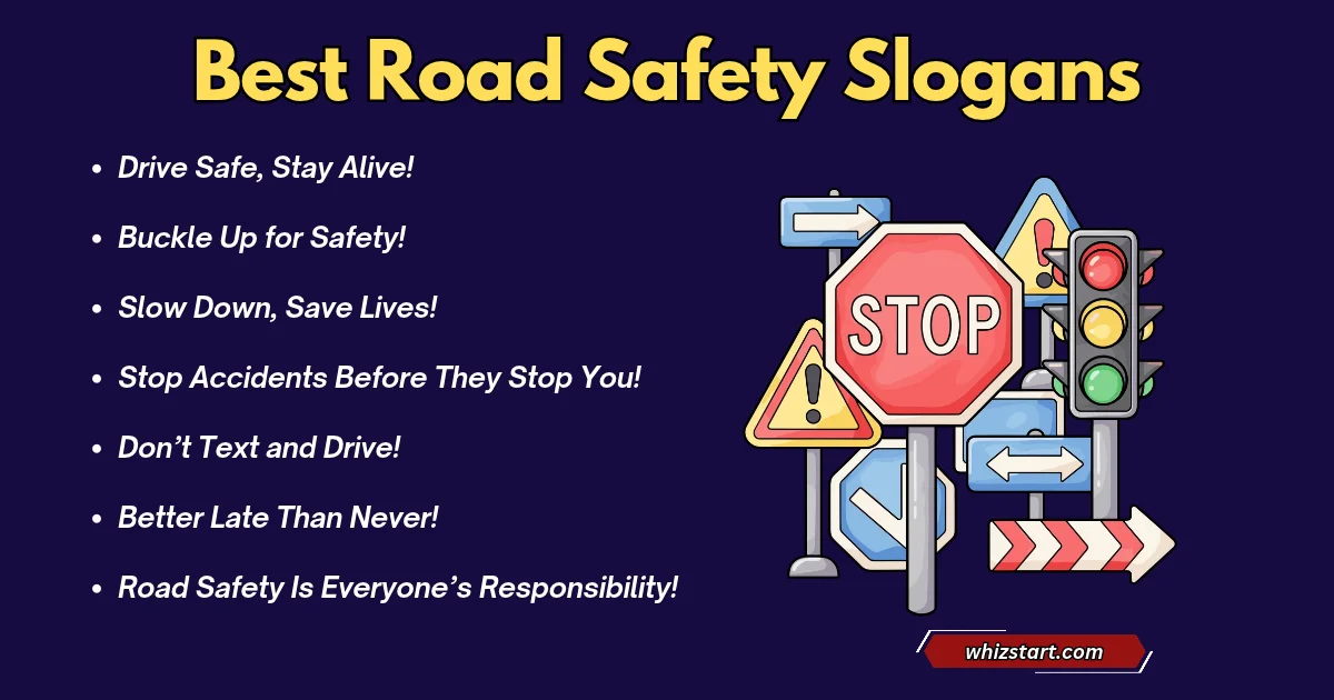 Best Road Safety Slogans