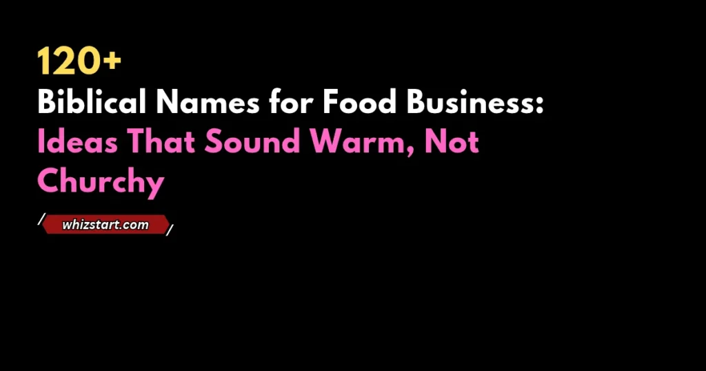 Biblical Names for a Restaurant or Catering Business