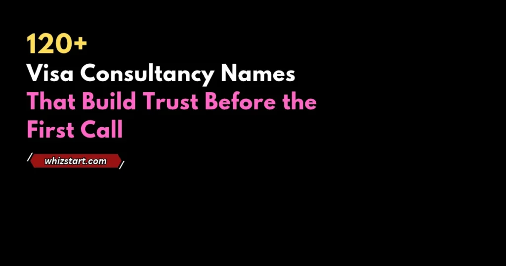Catchy Immigration Consultancy Names