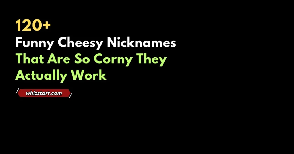 Funny Cheesy Nicknames for Best Friends