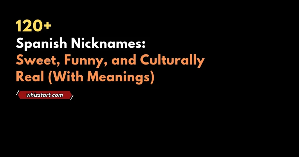 Spanish Nicknames for Common Names