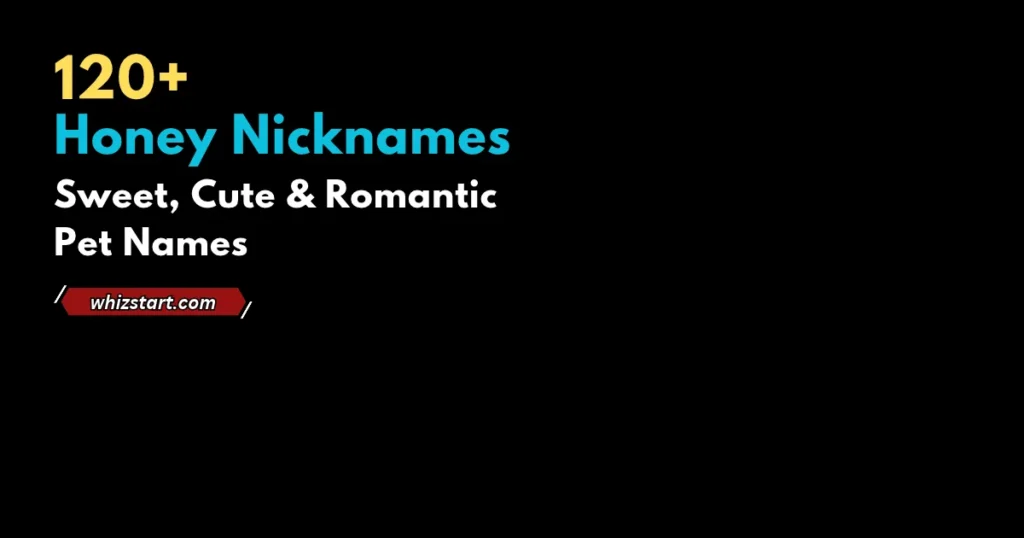 Sweet and Classic Honey Nicknames